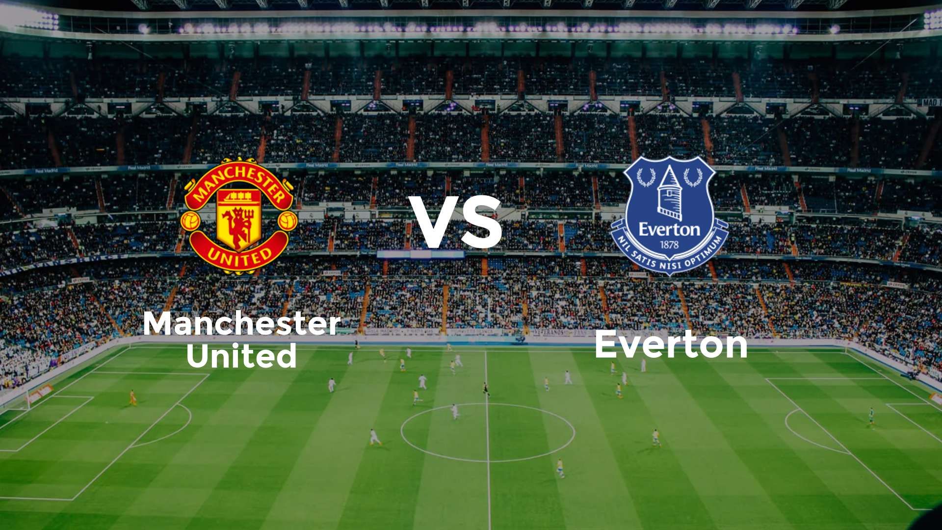 Manchester United vs Everton
