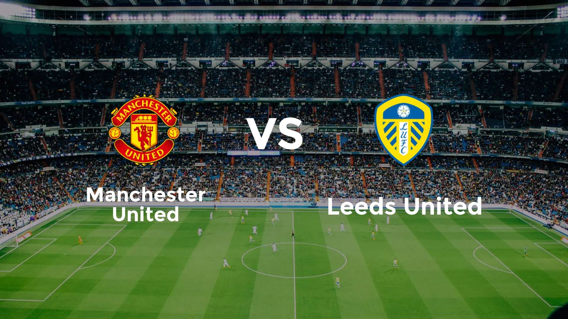 Manchester United vs Leeds United