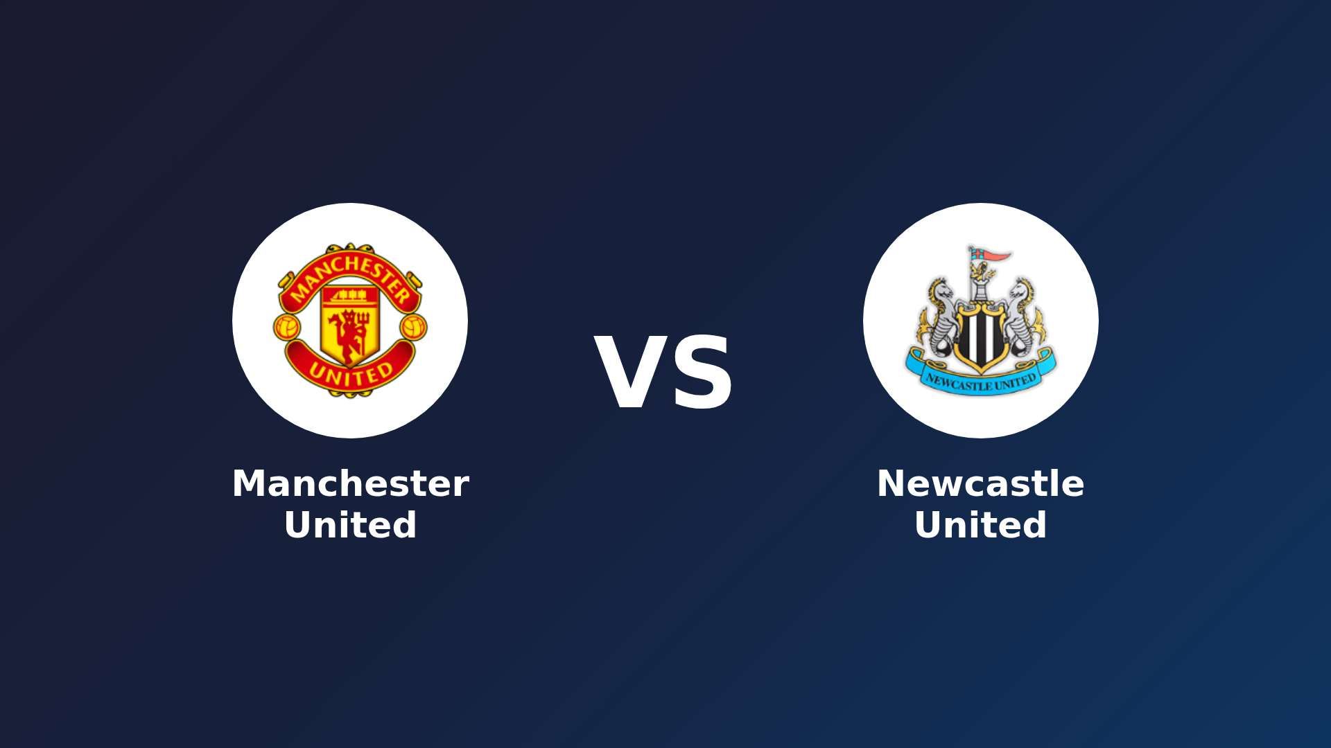 Manchester United vs Newcastle United