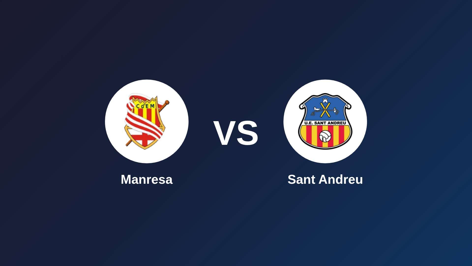 Manresa vs Sant Andreu