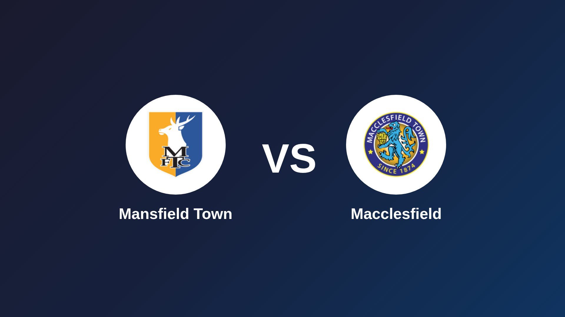 Mansfield Town vs Macclesfield