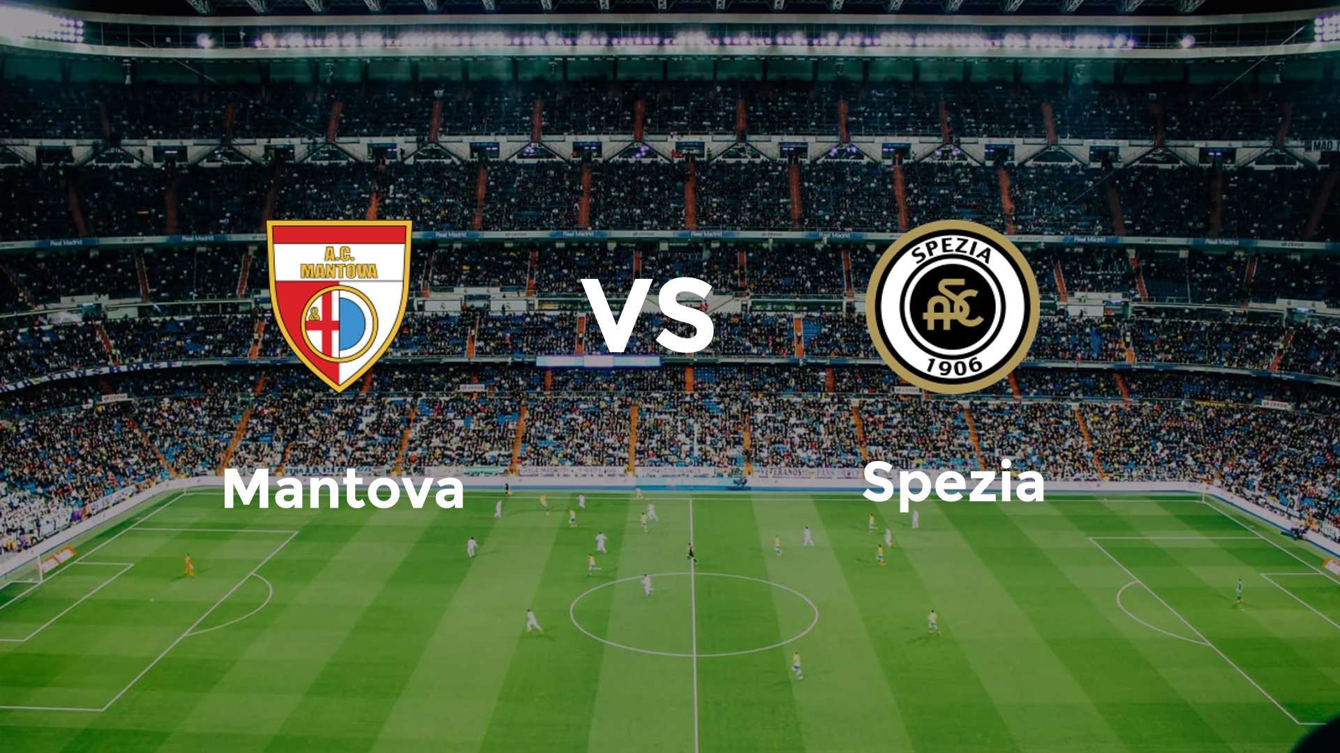 Mantova vs Spezia