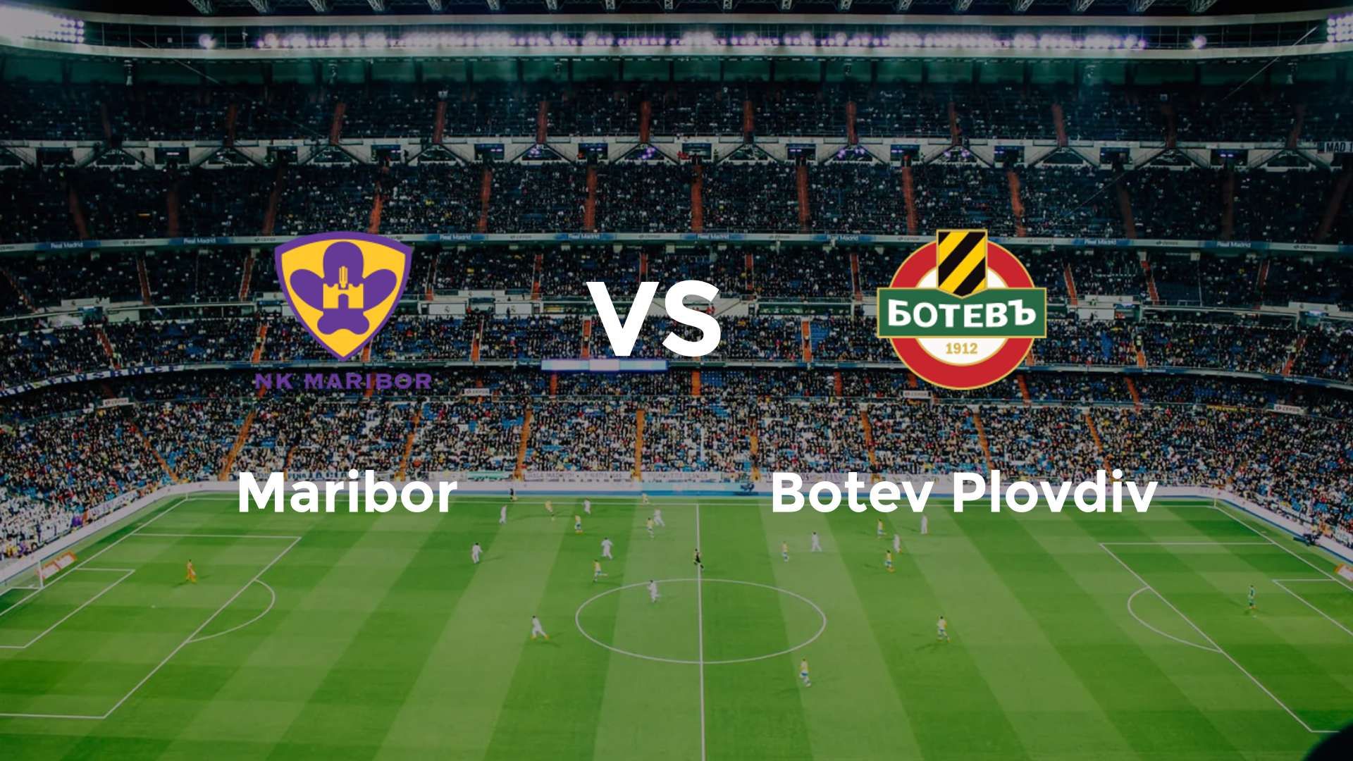 Maribor vs Botev Plovdiv