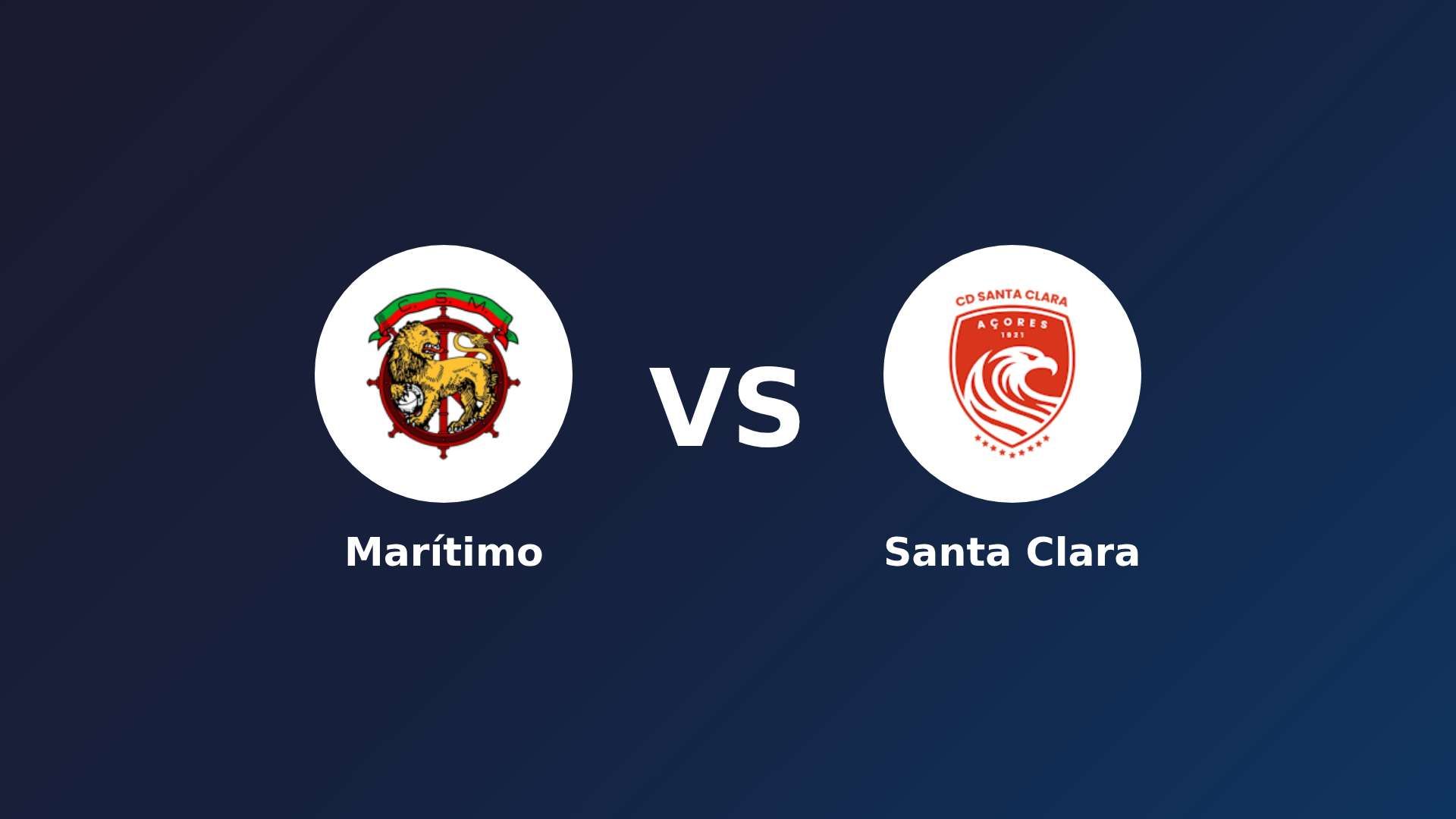 Marítimo vs Santa Clara