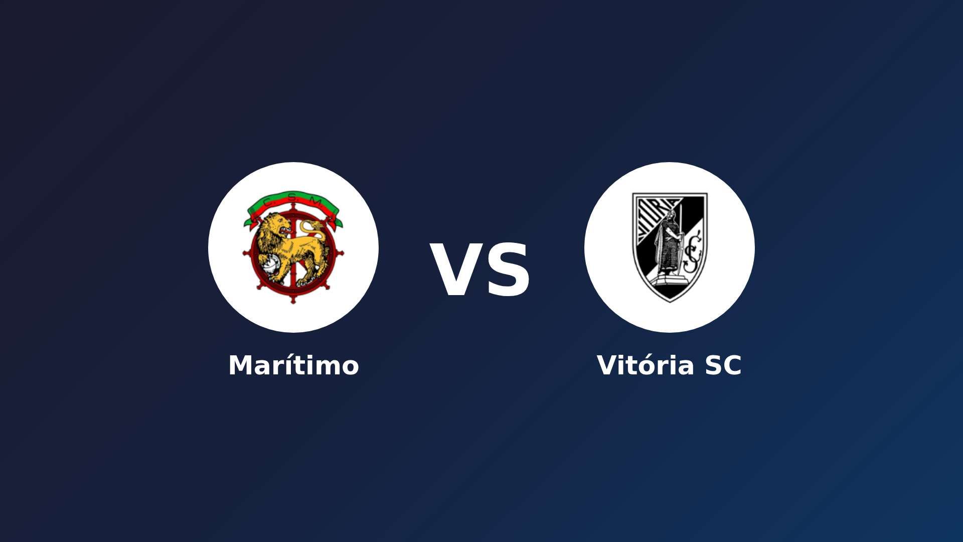Marítimo vs Vitória Guimarães