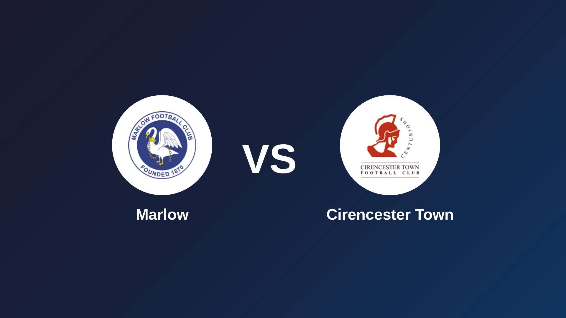 Marlow vs Cirencester Town