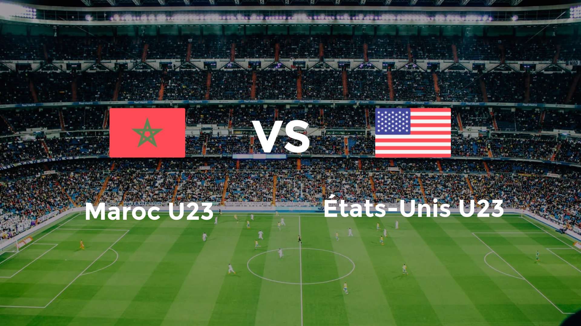 Maroc U23 vs Etats-Unis U23