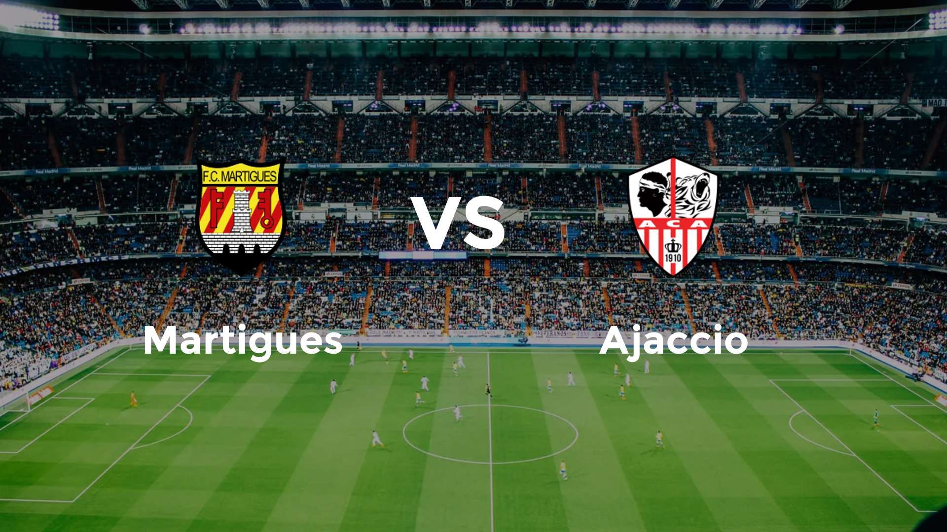 Martigues vs Ajaccio
