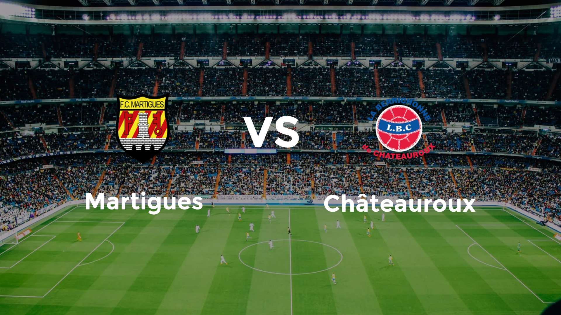 Martigues vs Châteauroux