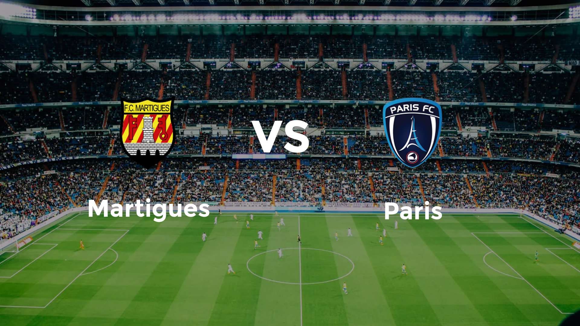 Martigues vs Paris