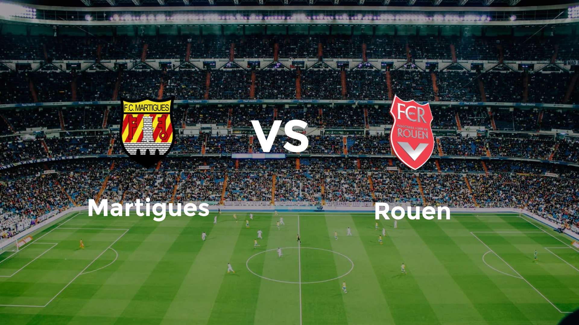 Martigues vs Rouen