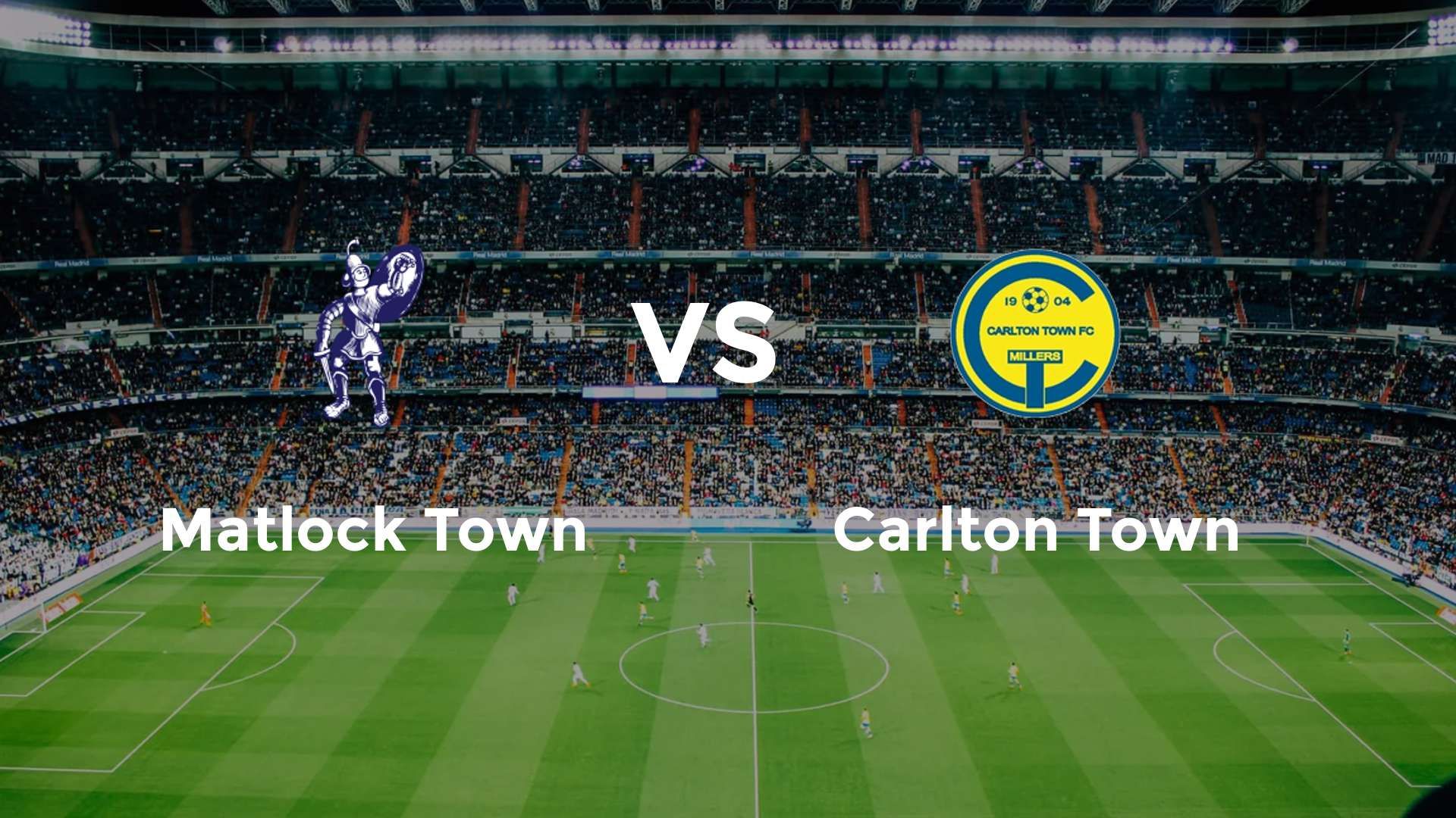 Matlock Town vs Carlton Town