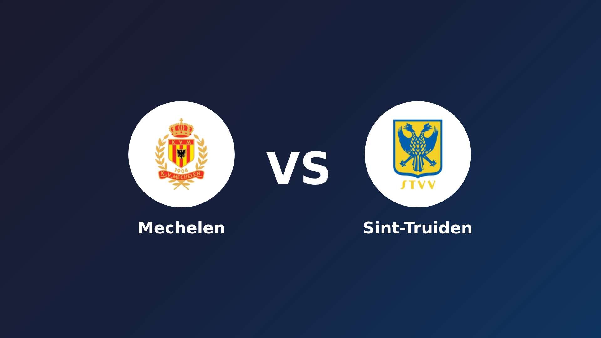 Mechelen vs Sint-Truiden