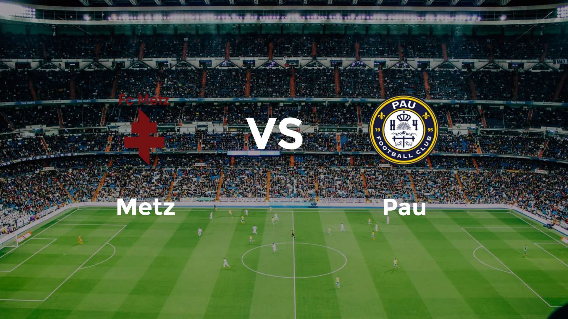 Metz vs Pau