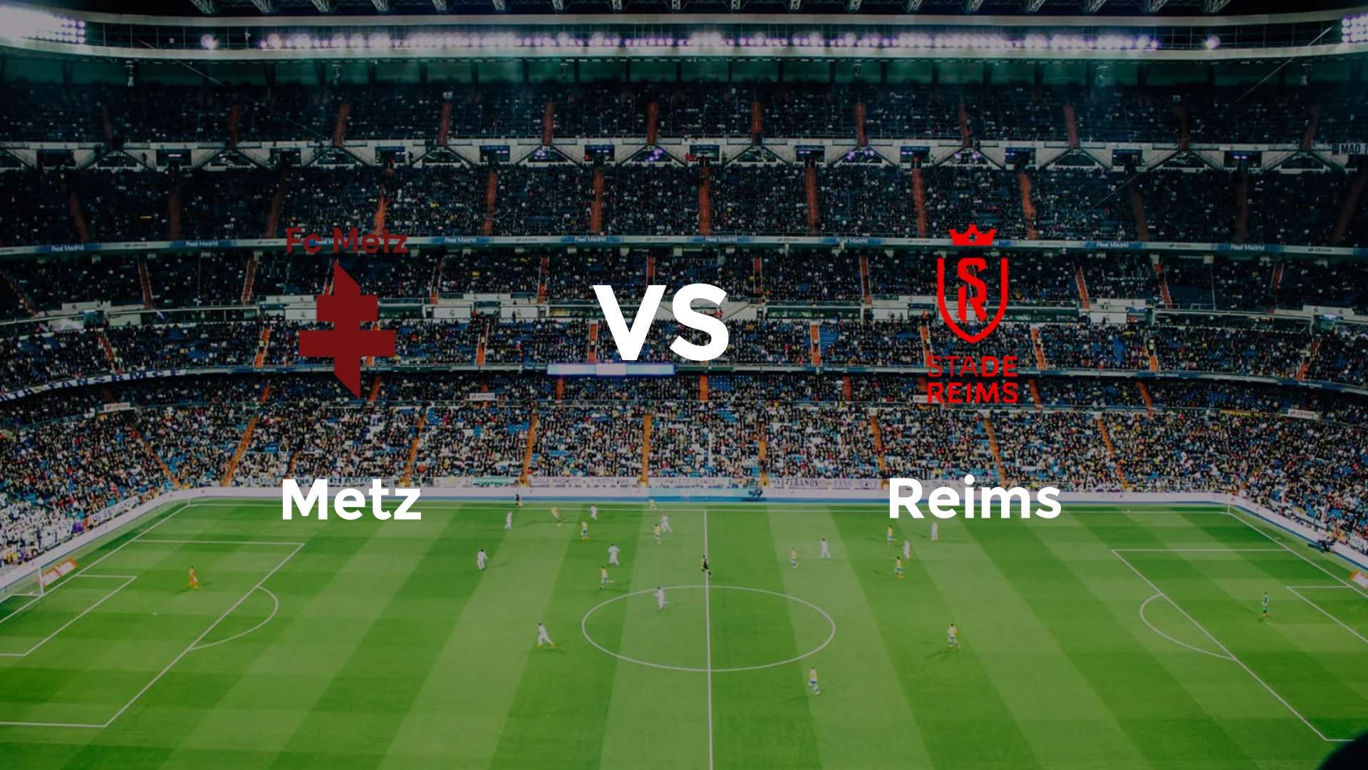 Metz vs Reims