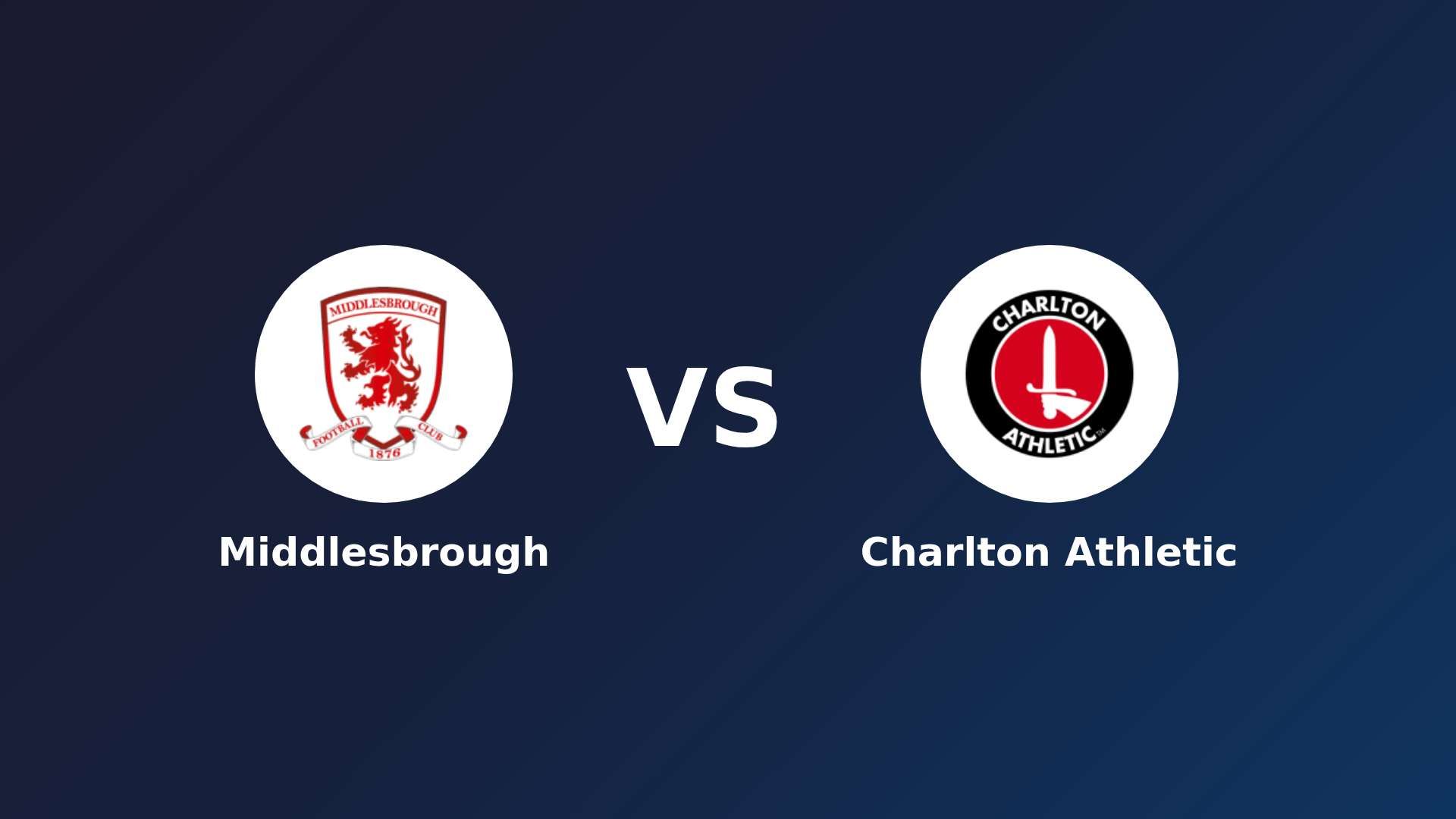 Middlesbrough vs Charlton Athletic