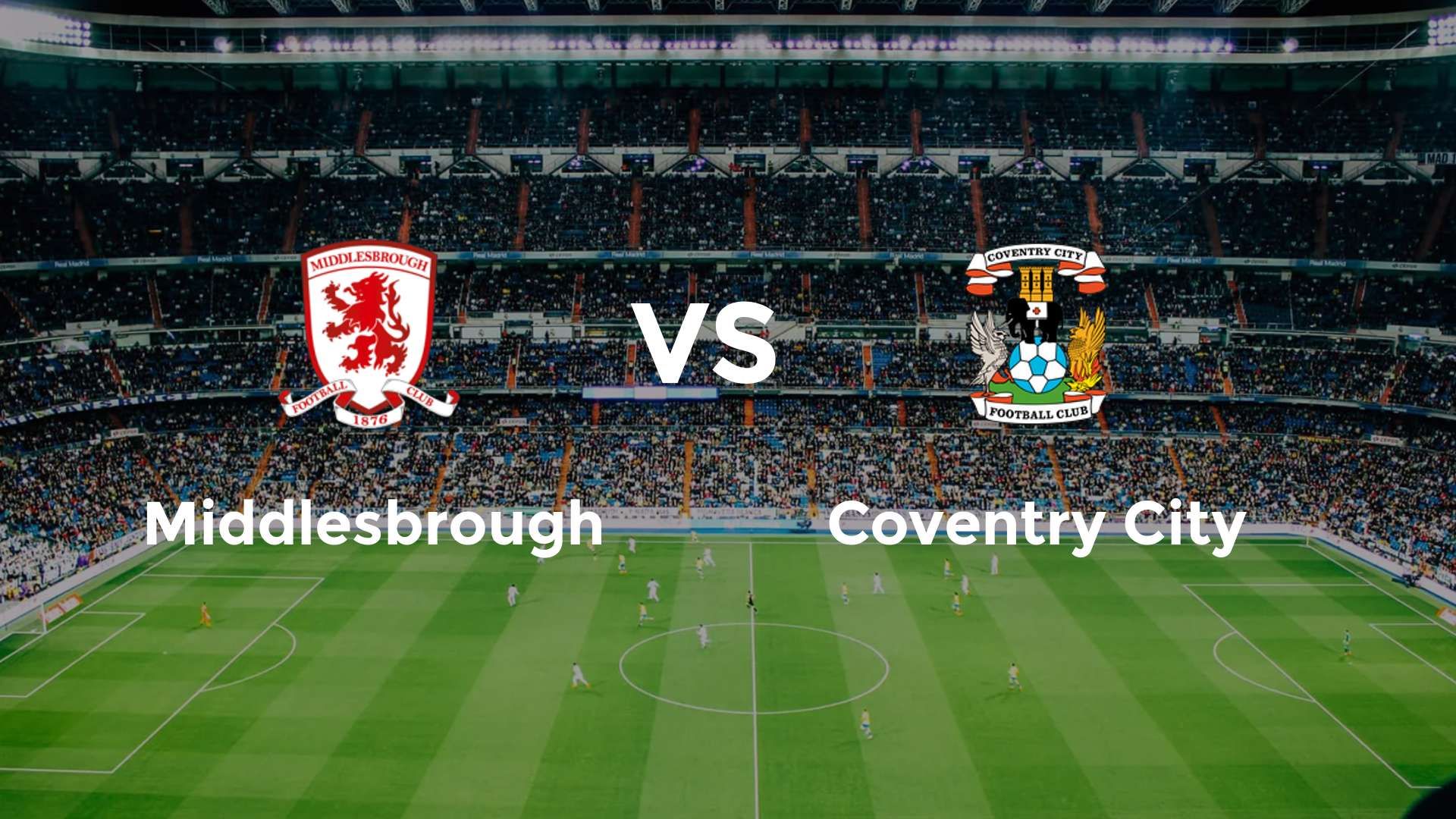 Middlesbrough vs Coventry City
