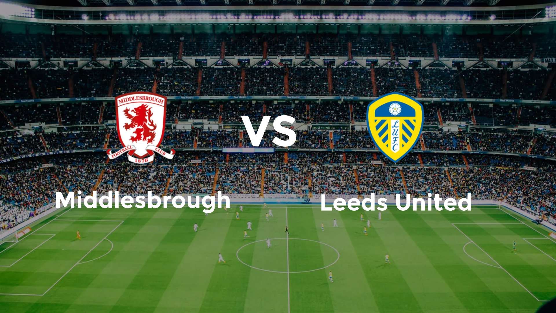 Middlesbrough vs Leeds United