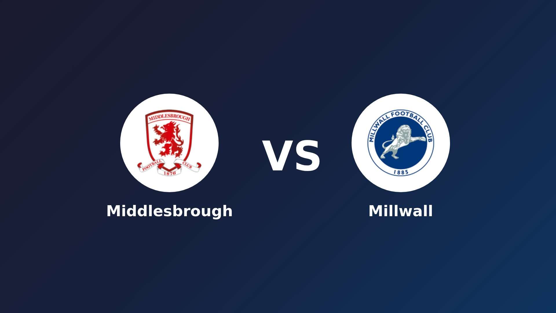 Middlesbrough vs Millwall