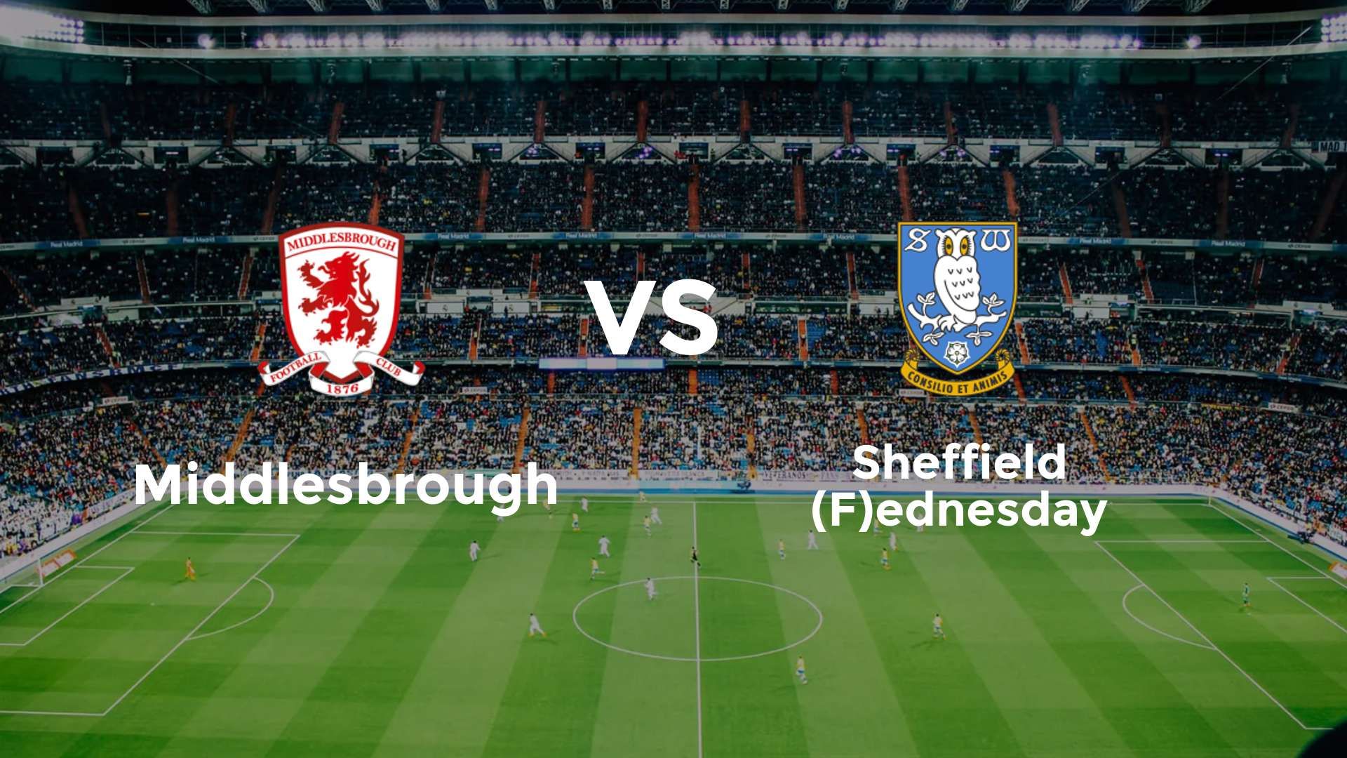 Middlesbrough vs Sheffield (F)ednesday