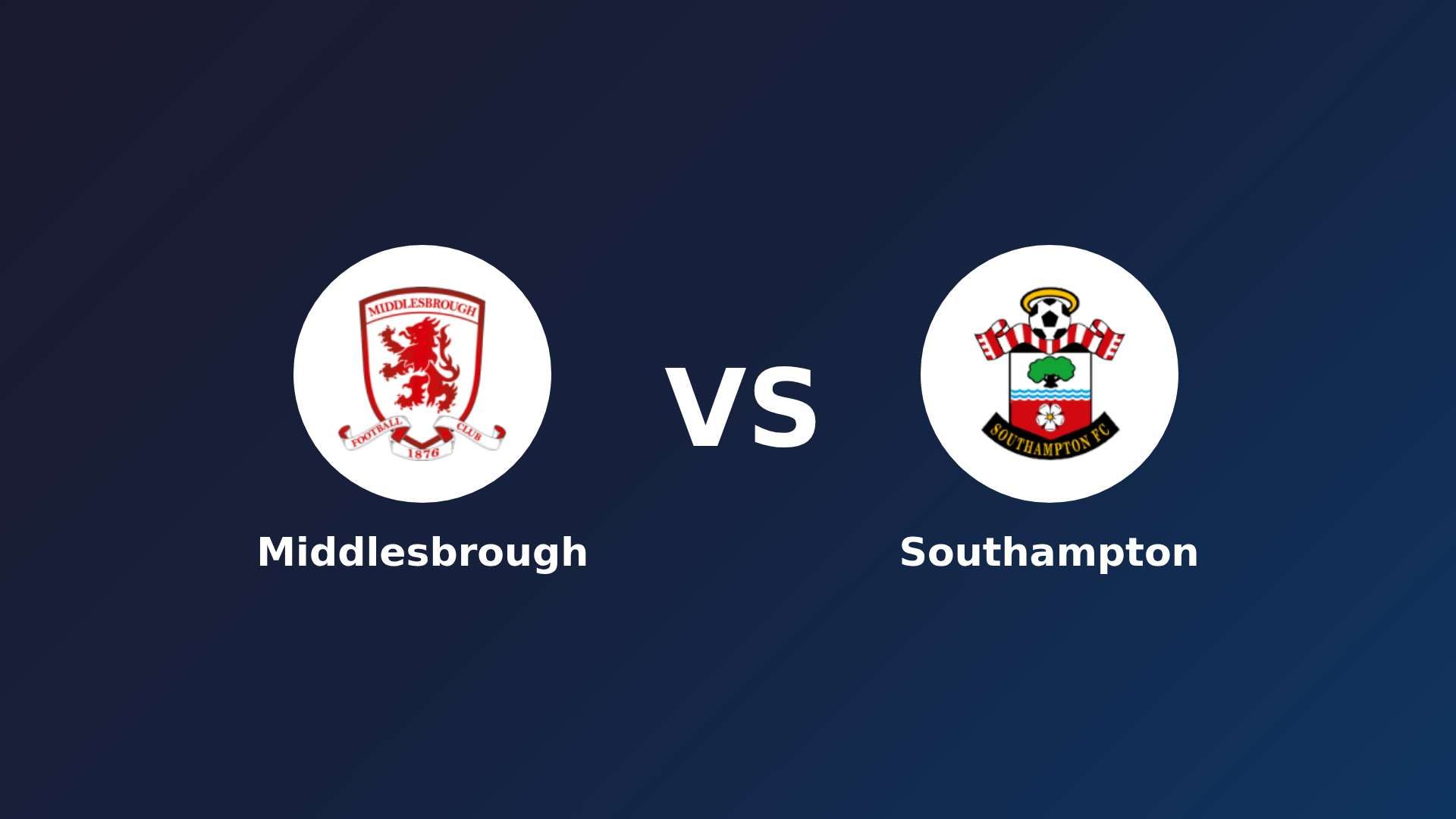 Middlesbrough vs Southampton