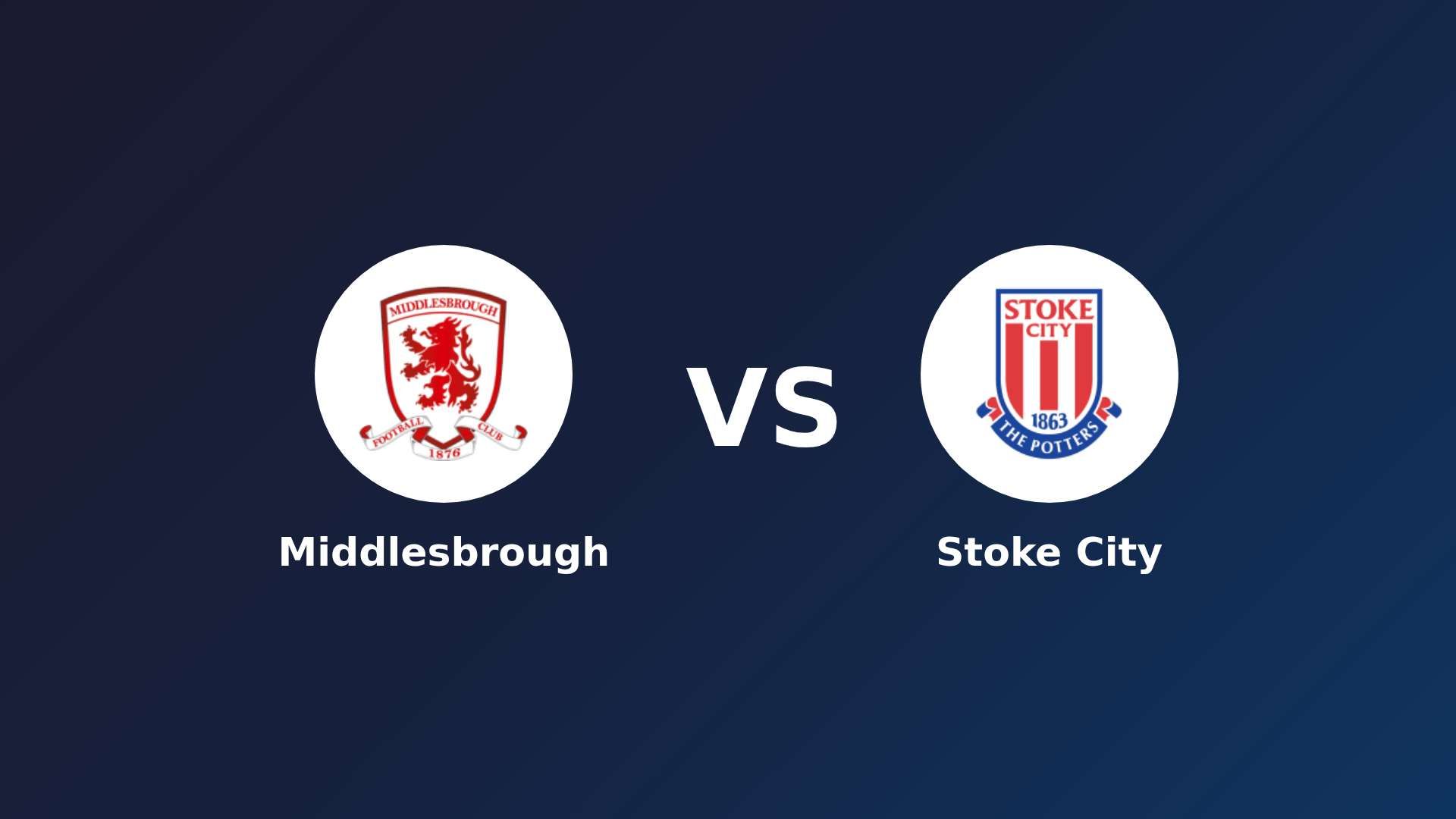 Middlesbrough vs Stoke City