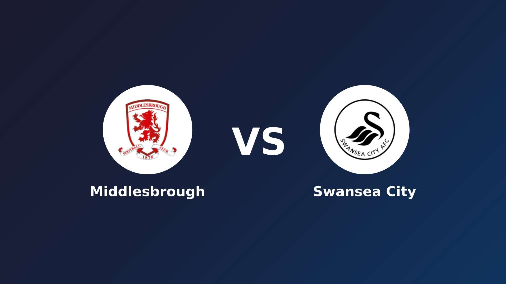 Middlesbrough vs Swansea City