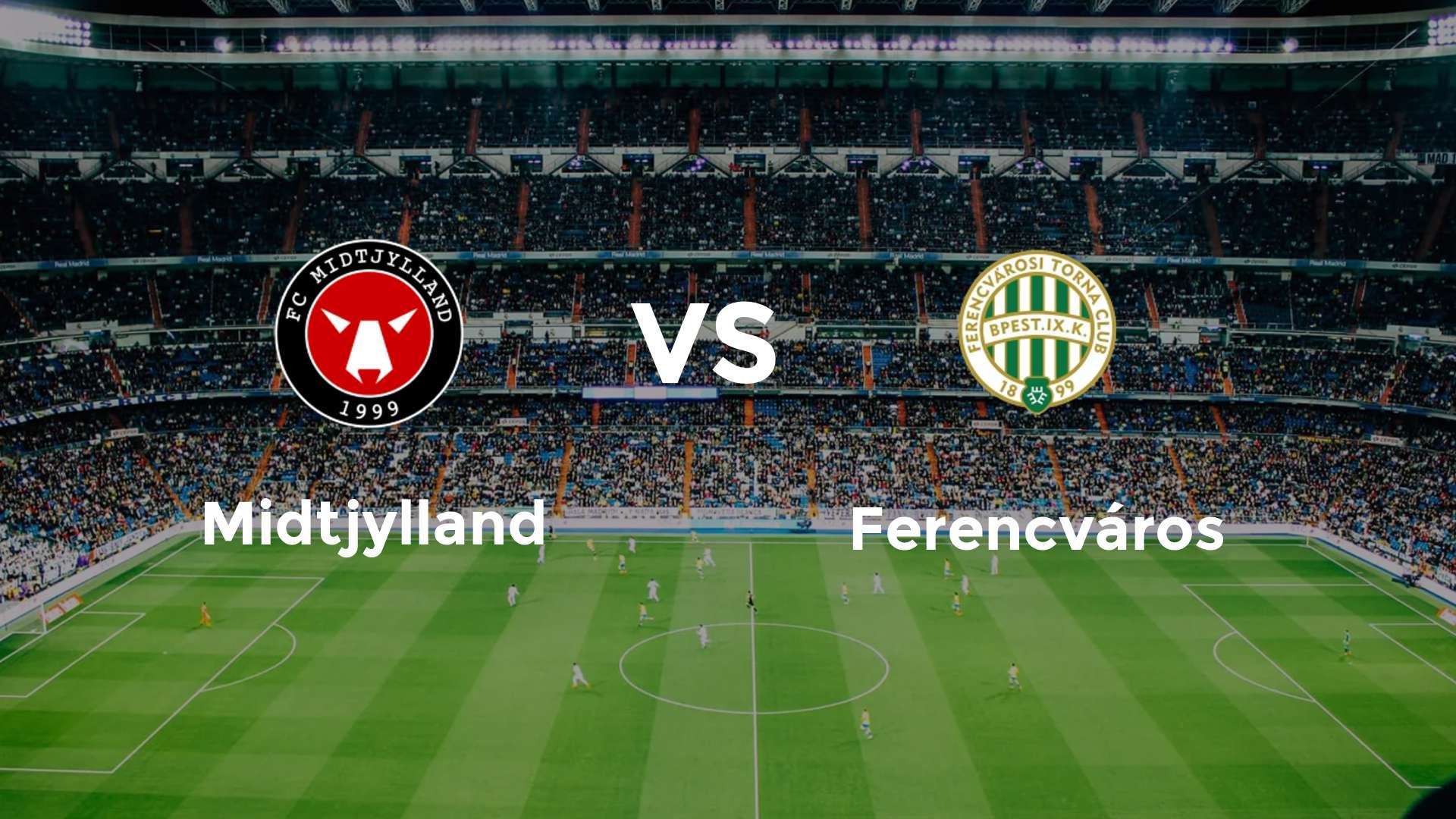 Midtjylland vs Ferencváros