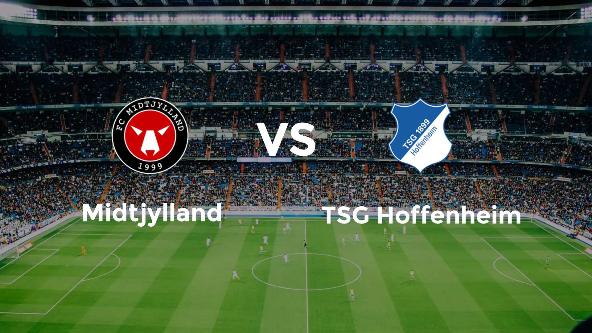 FC Midtjylland vs TSG Hoffenheim