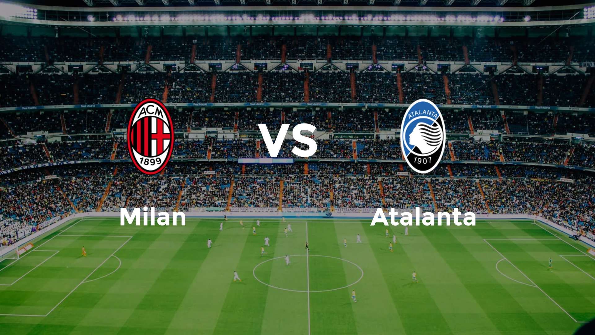 Milan vs Atalanta