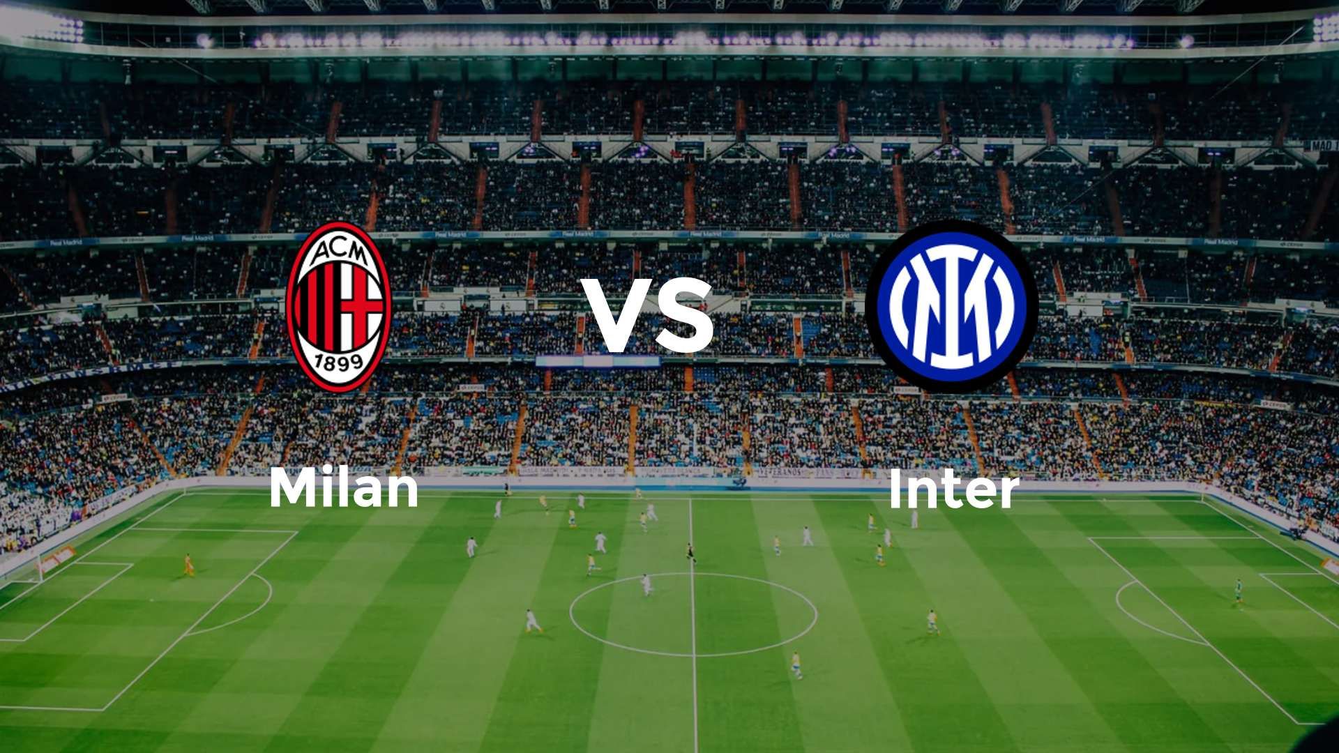 Milan vs Inter