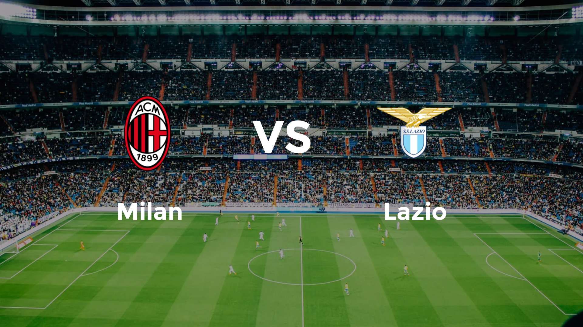 Milan vs Lazio