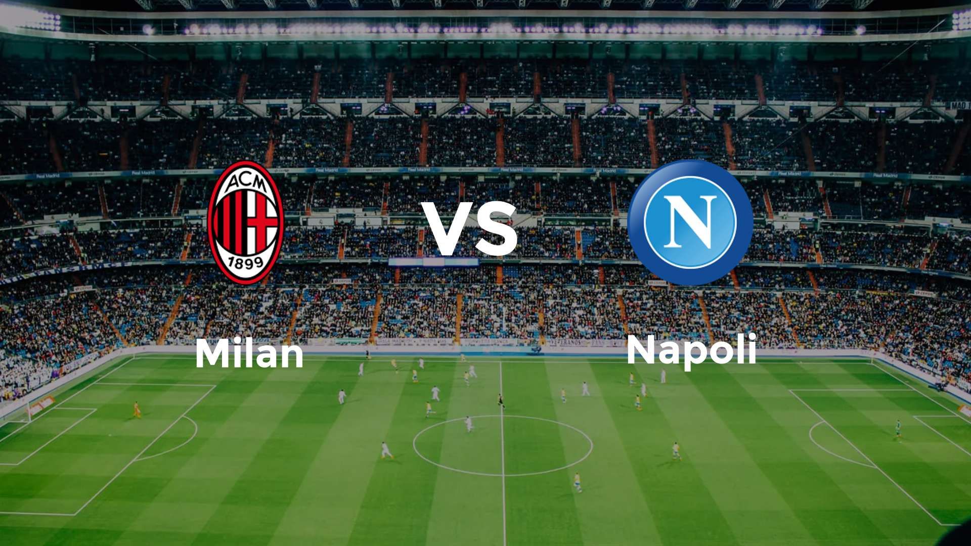 Milan vs Napoli