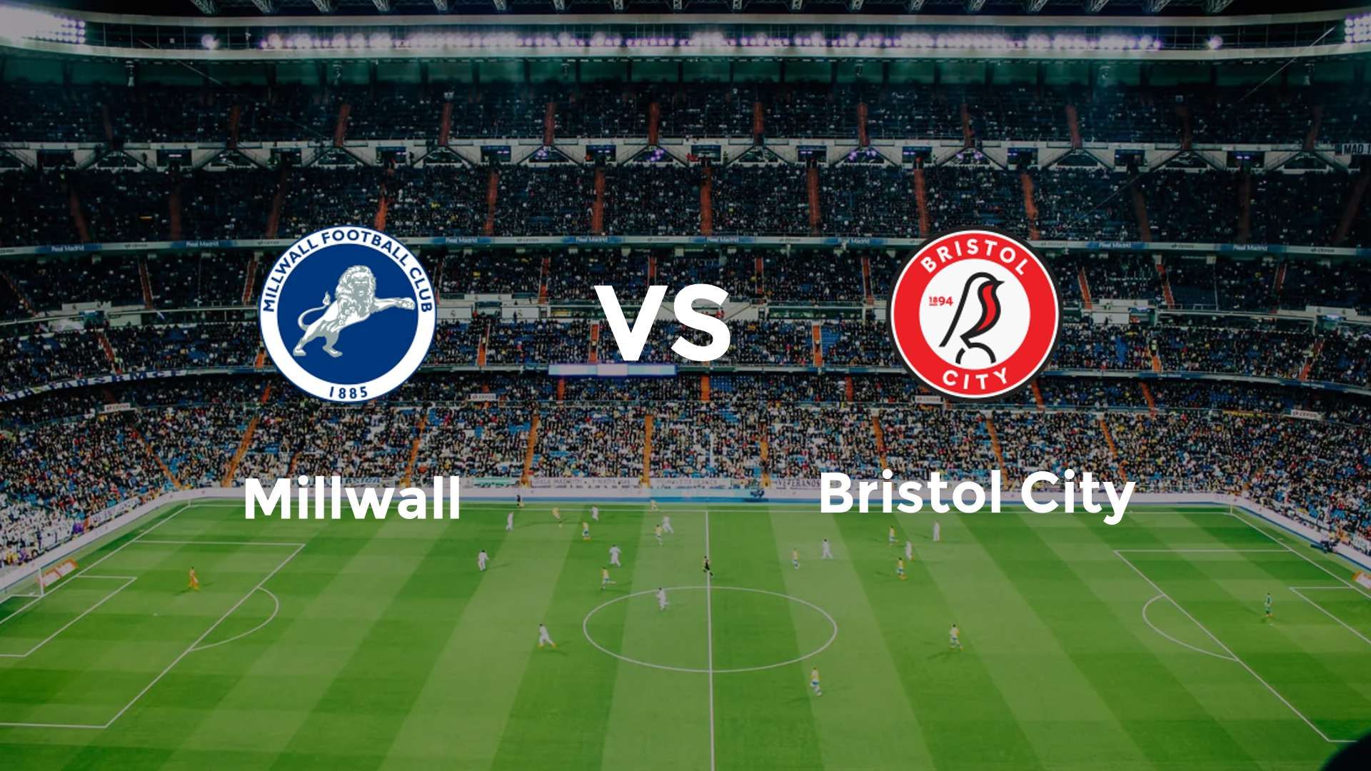 Millwall vs Bristol City