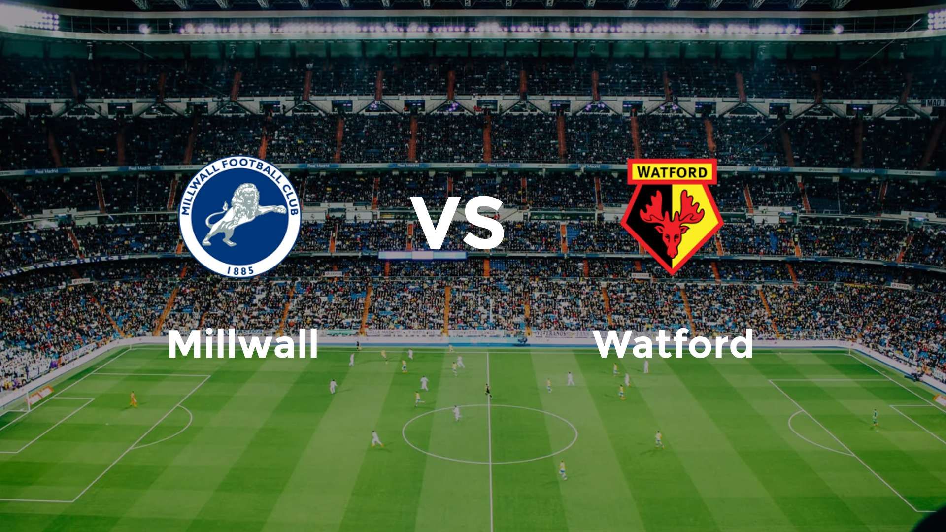 Millwall vs (F)atford