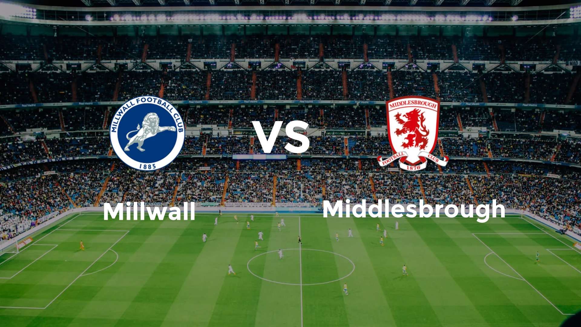 Millwall vs Middlesbrough
