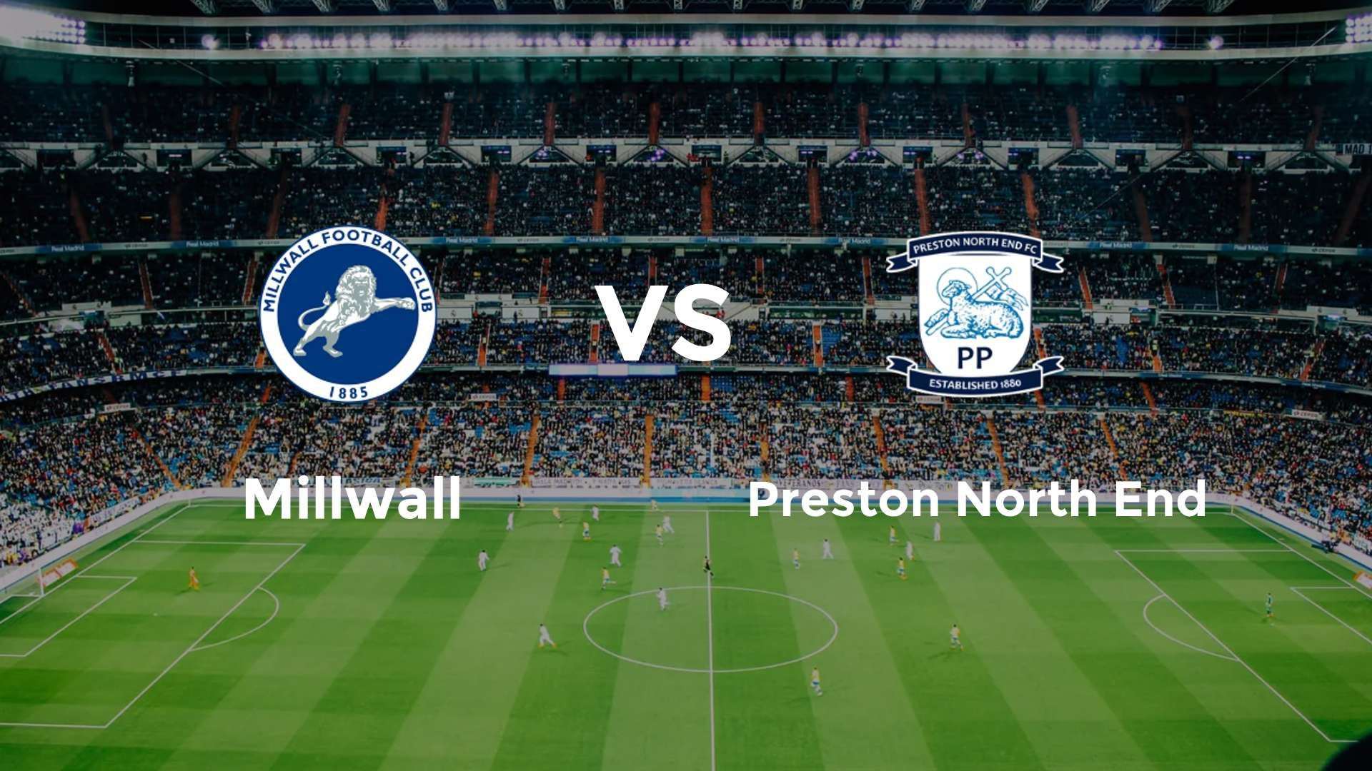 Millwall vs Preston North End