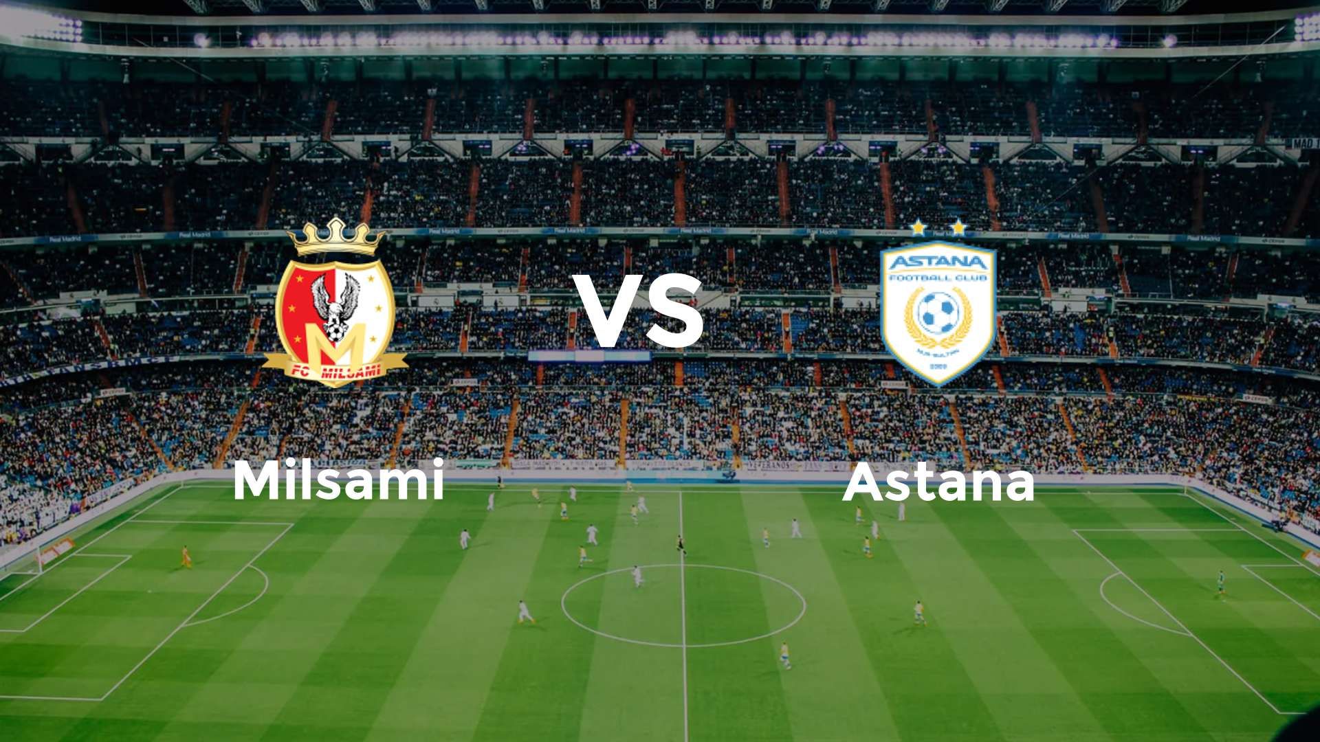 Milsami vs Astana