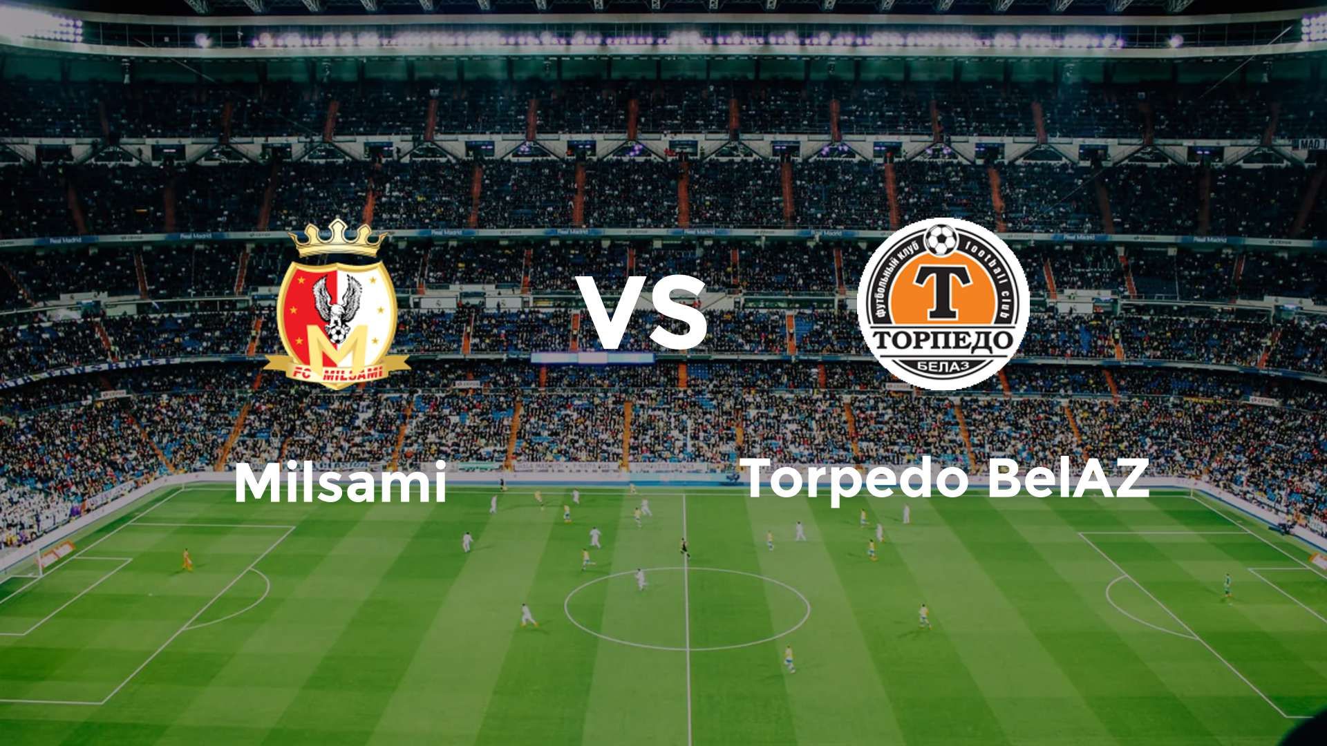 Milsami vs Torpedo BelAZ