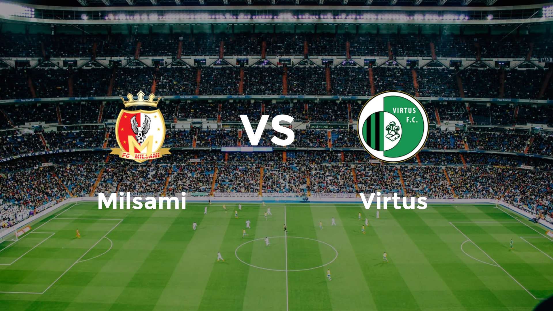 Milsami vs Virtus