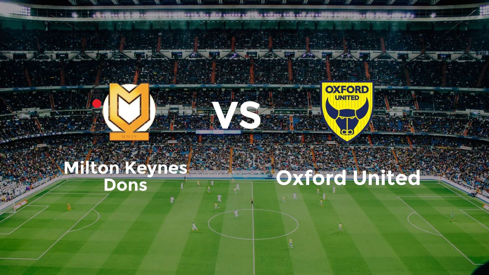 Milton Keynes Dons vs Oxford United