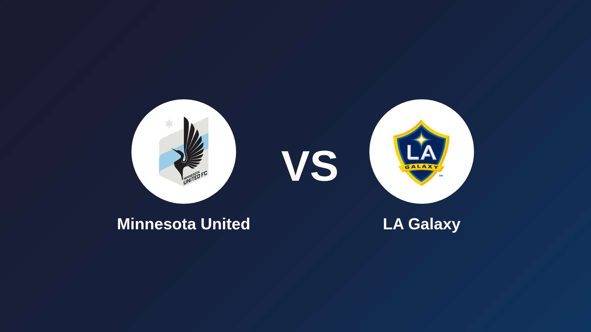 Minnesota United vs LA Galaxy