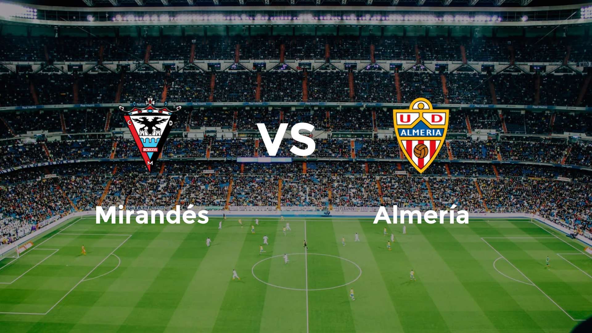 Mirandés vs Almería