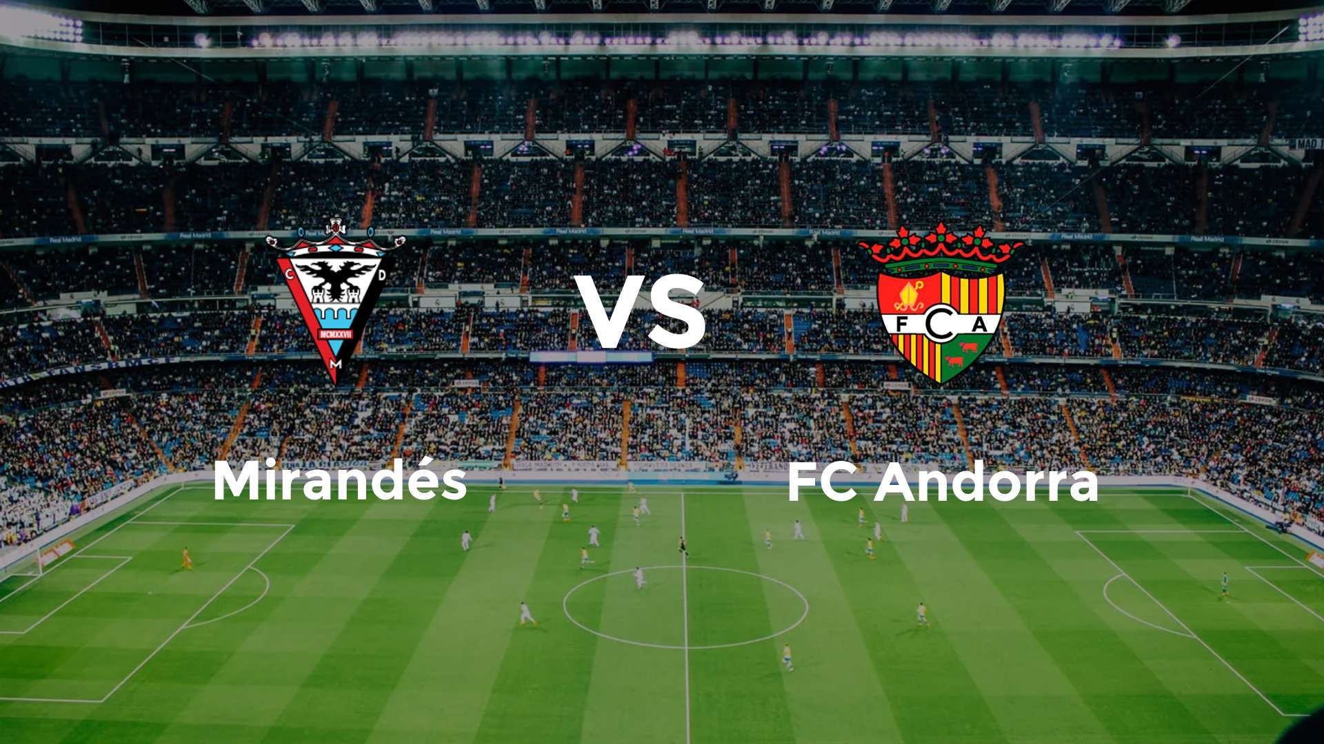 Mirandés vs FC Andorra