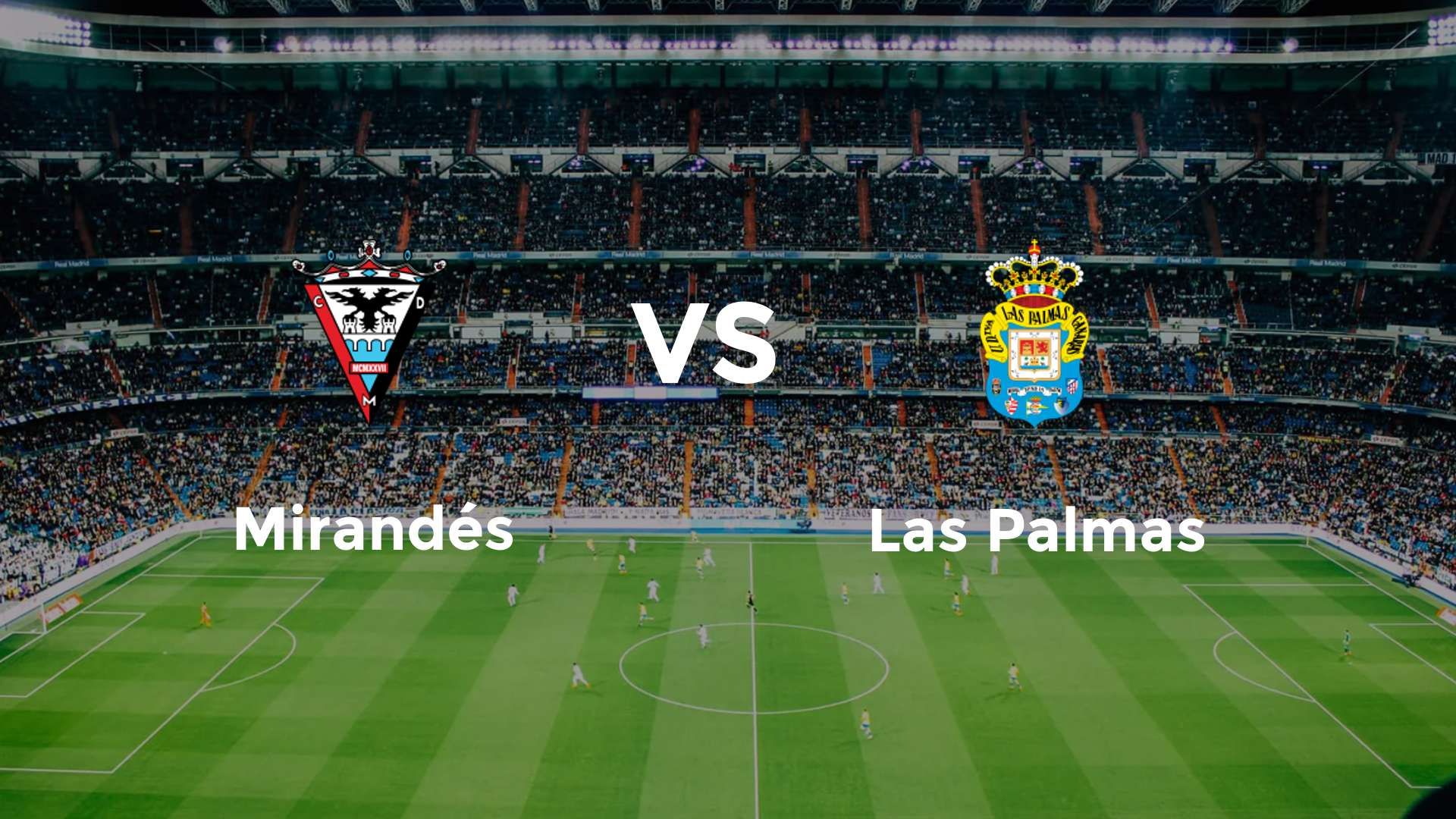 Mirandés vs Las Palmas