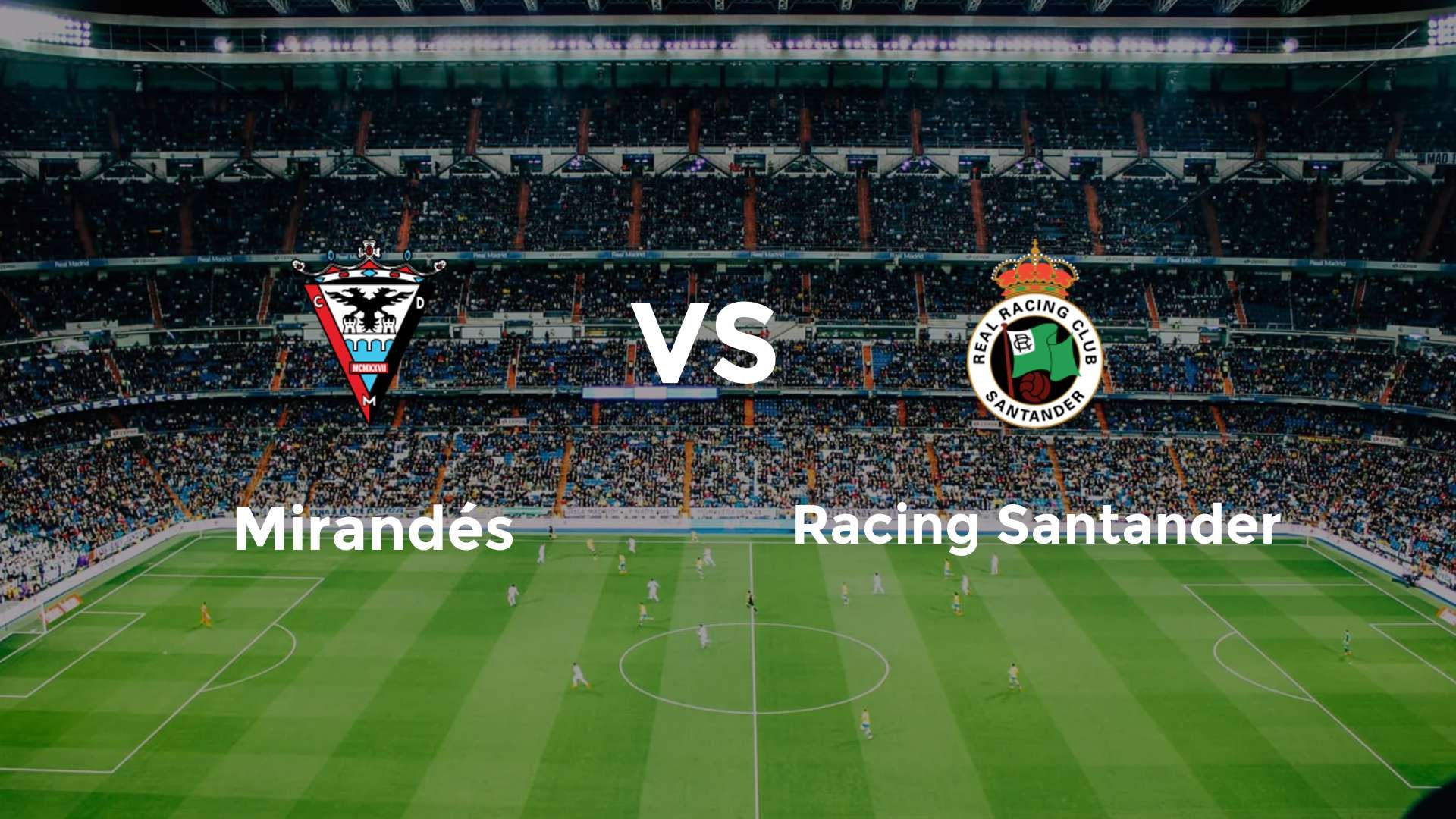 Mirandés vs Racing Santander