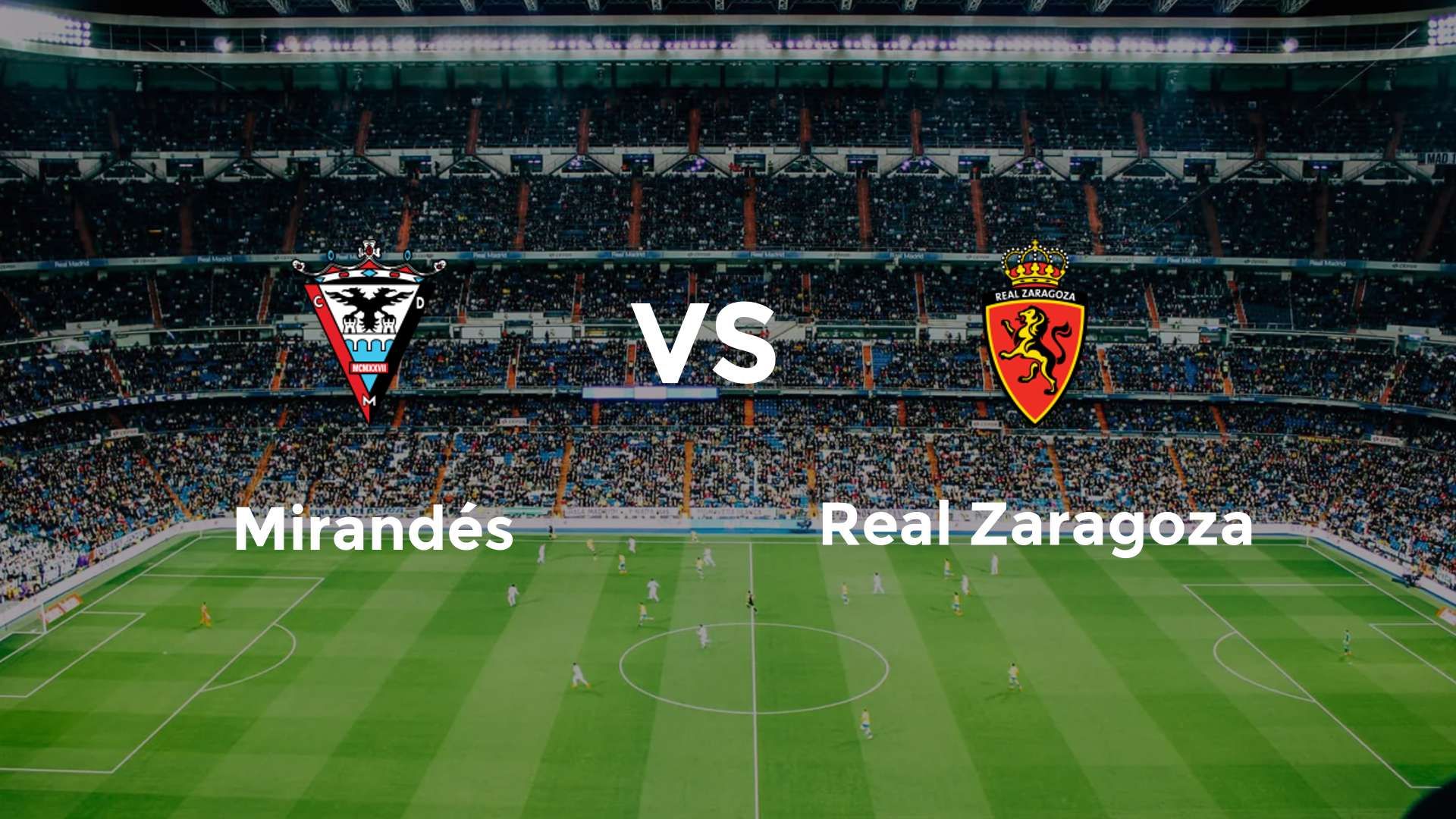 Mirandés vs Real Zaragoza