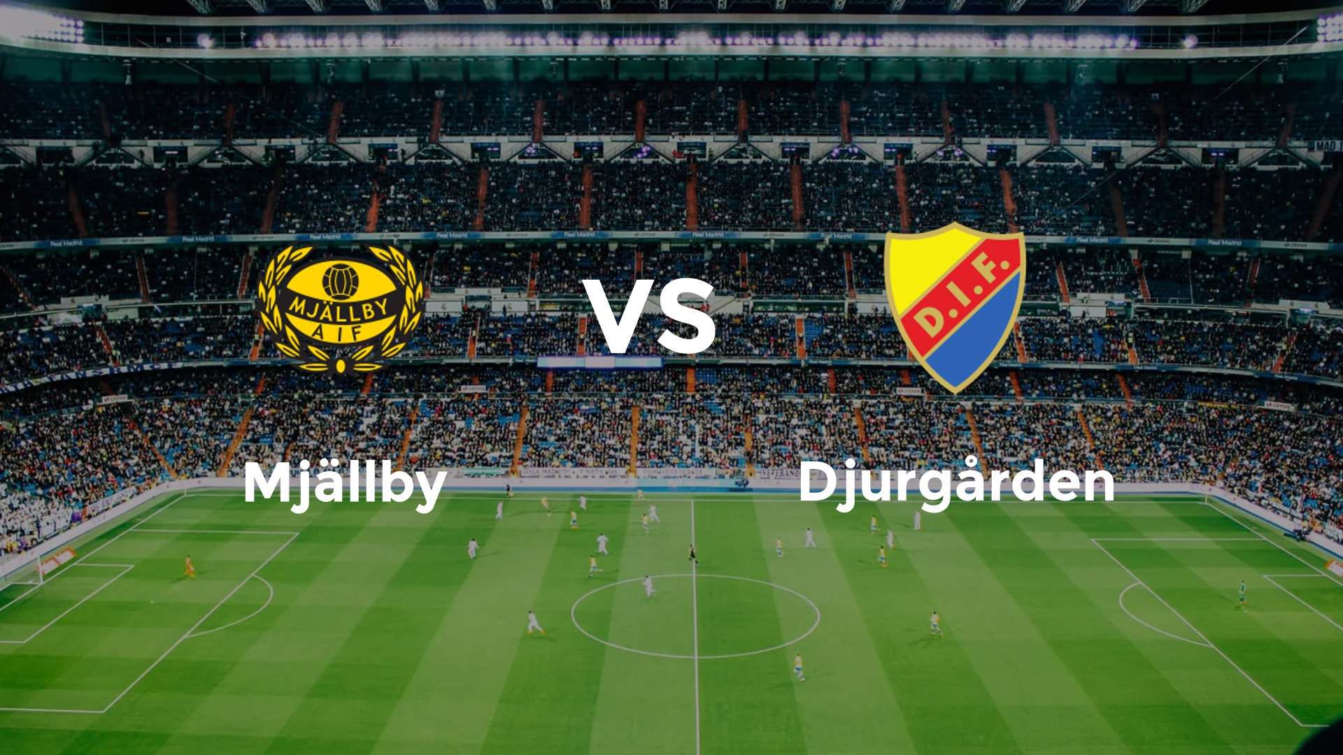 Mjällby vs Djurgården