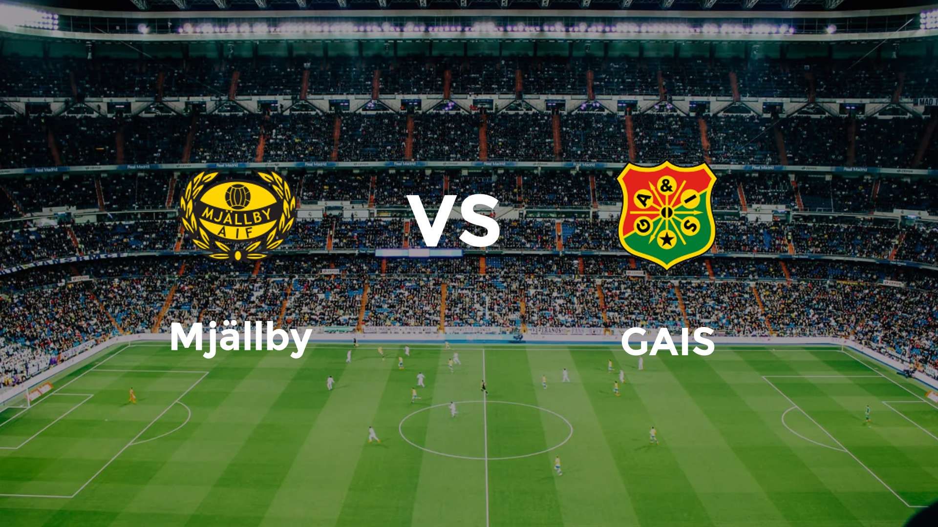 Mjällby vs GAIS