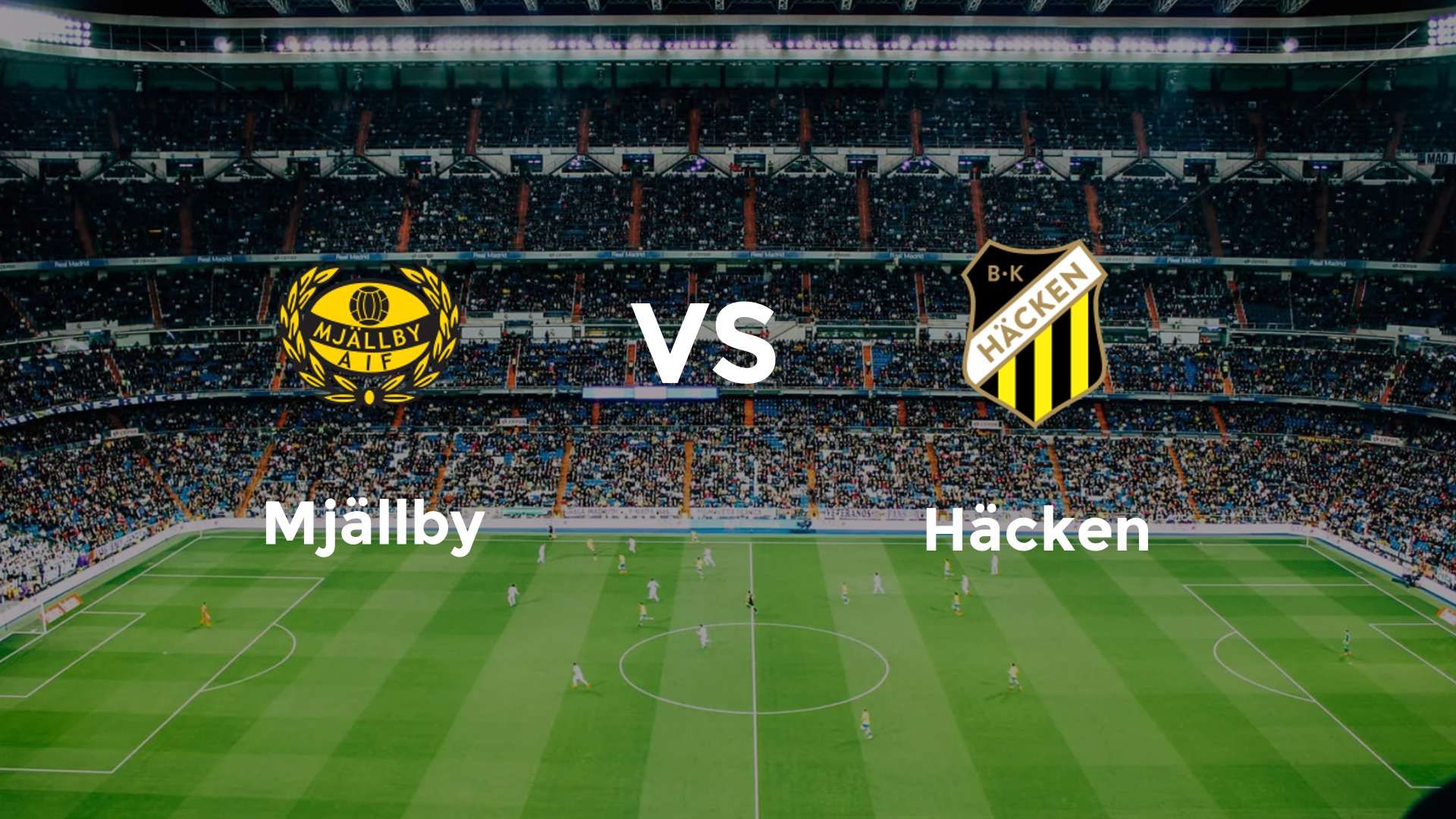 Mjällby vs Häcken